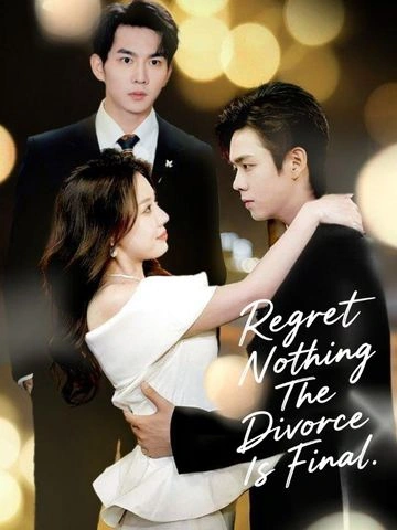 Regret Nothing The Divorce Is Final