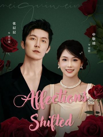 Affections Shifted