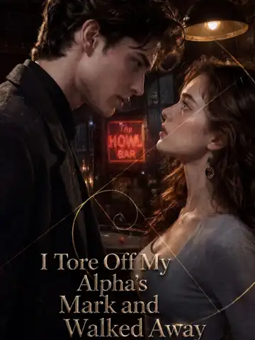 I Tore Off My Alpha's Mark and Walked Away poster