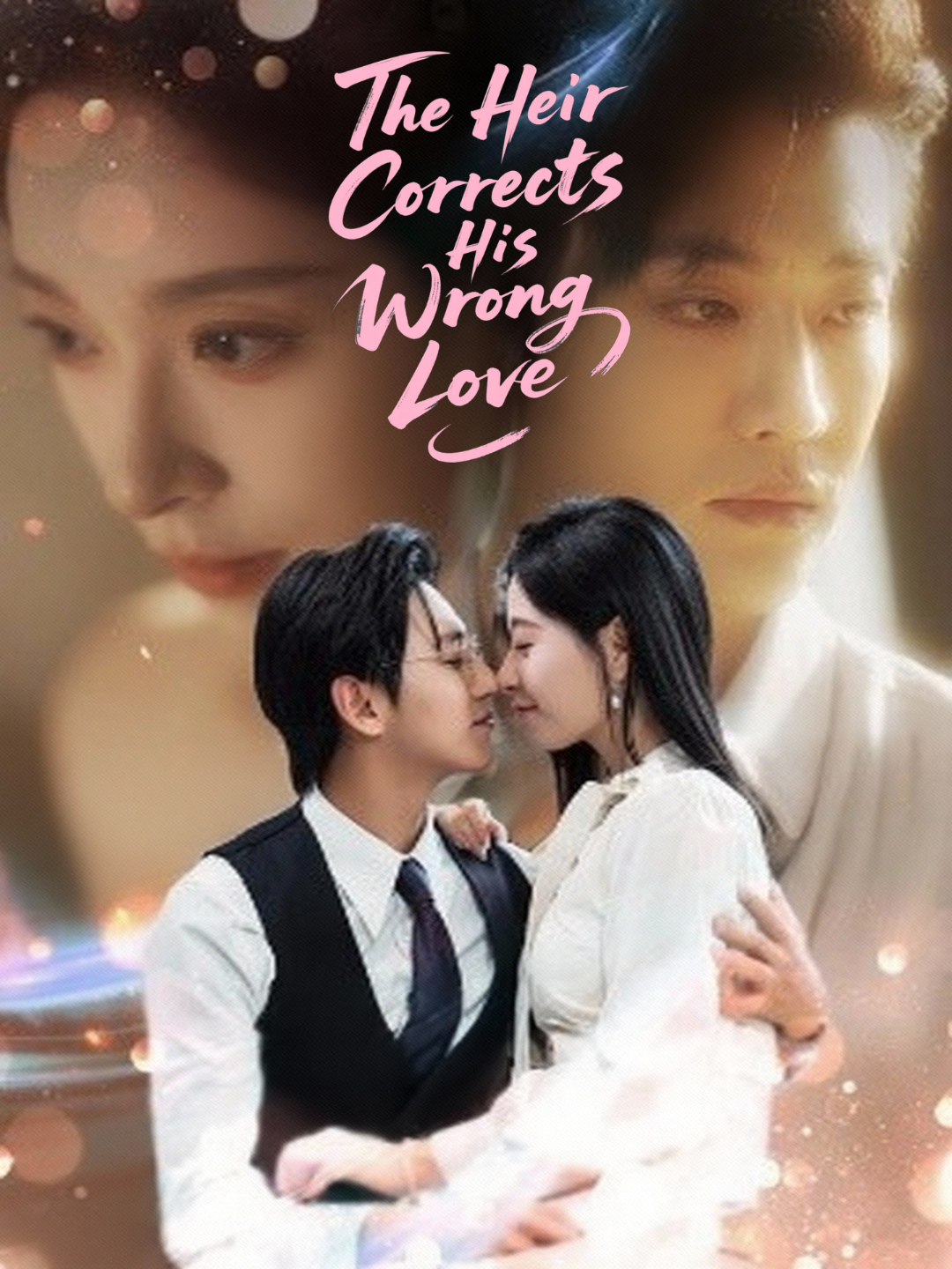 The Heir Corrects His Wrong Love