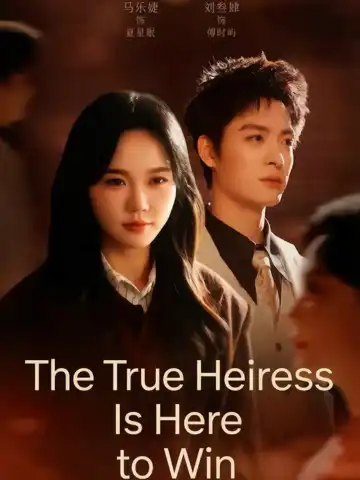 The True Heiress Is Here to Win poster