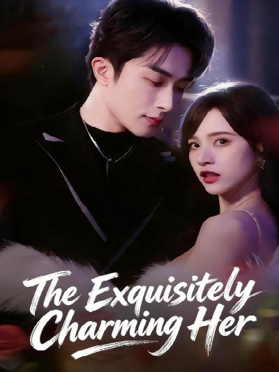 The Exquisitely Charming Her