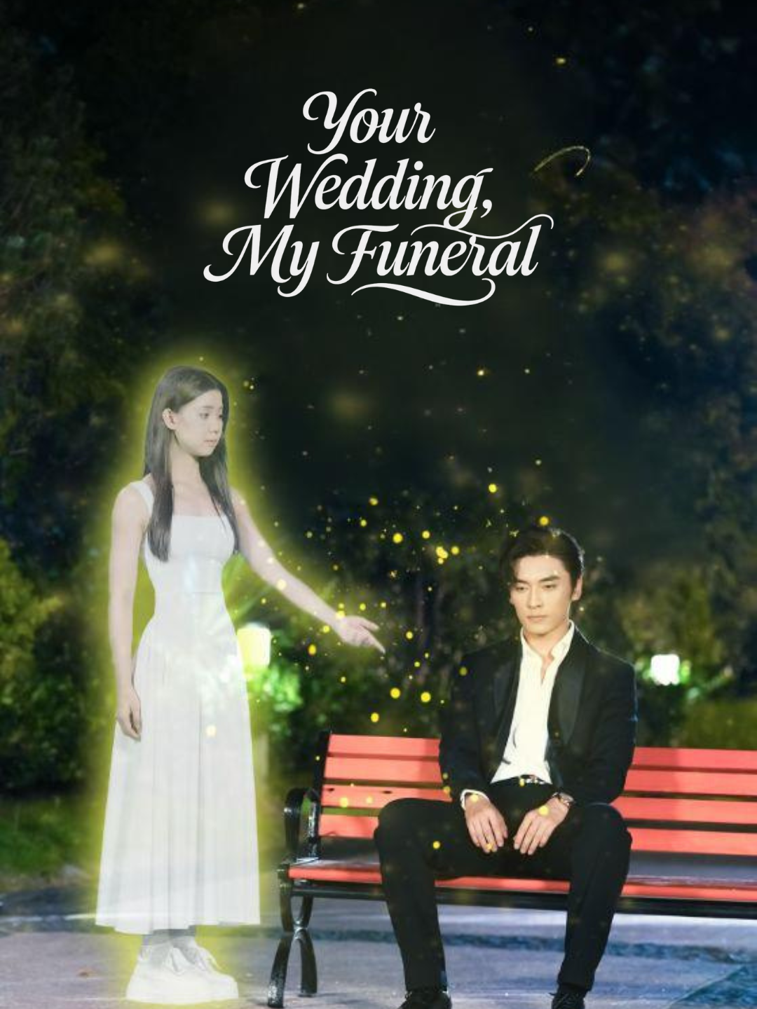 Your Wedding, My Funeral