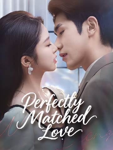 Perfectly Matched Love