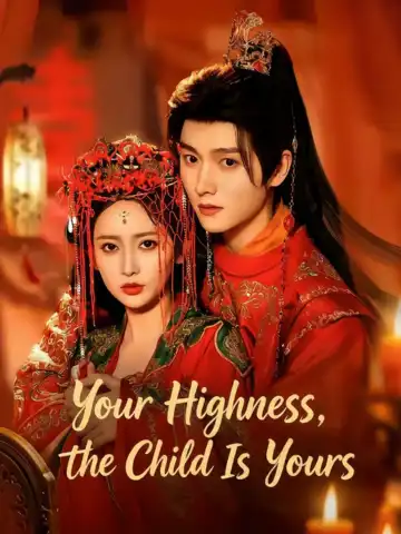 Your Highness, the Child Is Yours poster