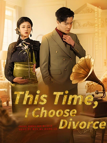 This Time, I Choose Divorce