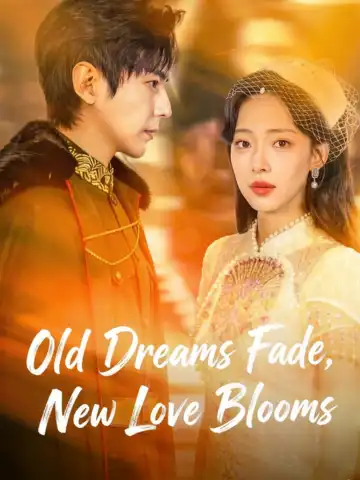 Old Dreams Fade, New Love Blooms