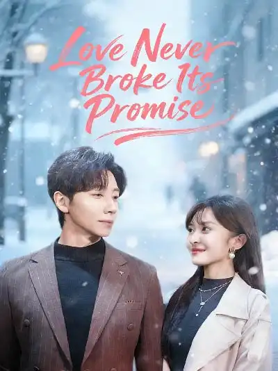 Love Never Broke Its Promise