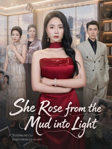 She Rose from the Mud into Light poster