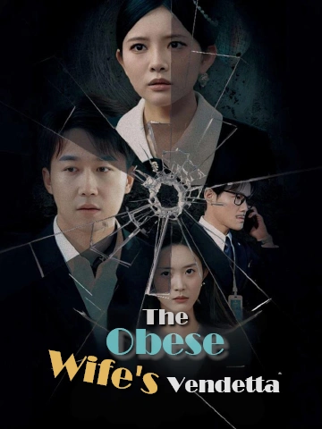 The Obese Wife's Vendetta