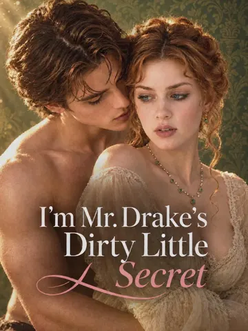 I'm Mr. Drake's Dirty Little Secret poster