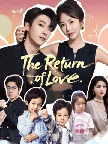The Return of Love