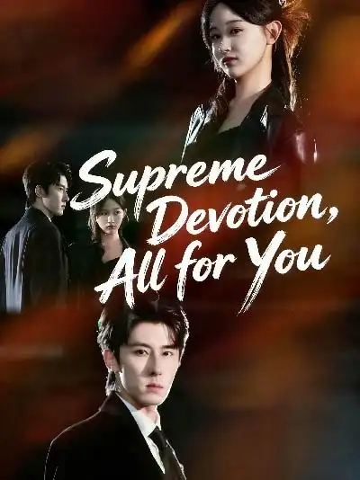 Supreme Devotion, All for You poster