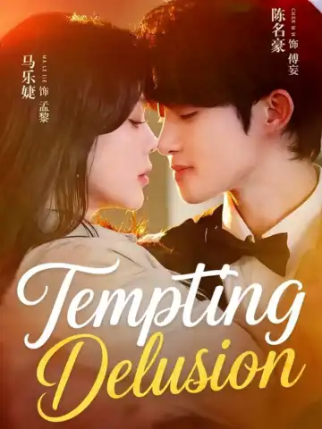 Tempting Delusion
